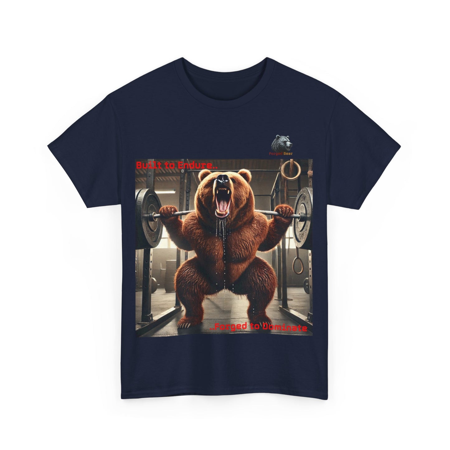 Forged Bear “Dominate” T-Shirt